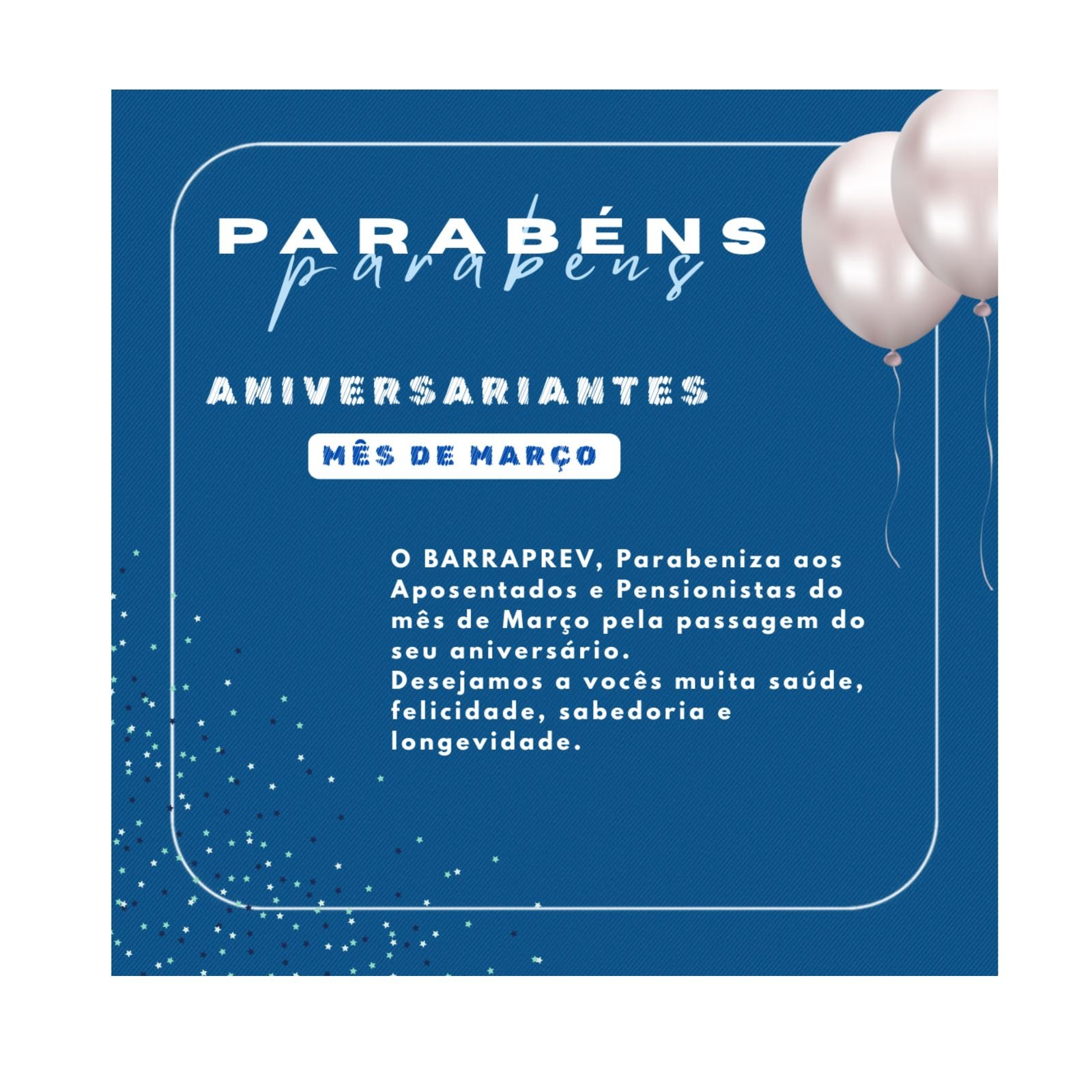 ANIVERSARIANTES MÊS DE MARÇO