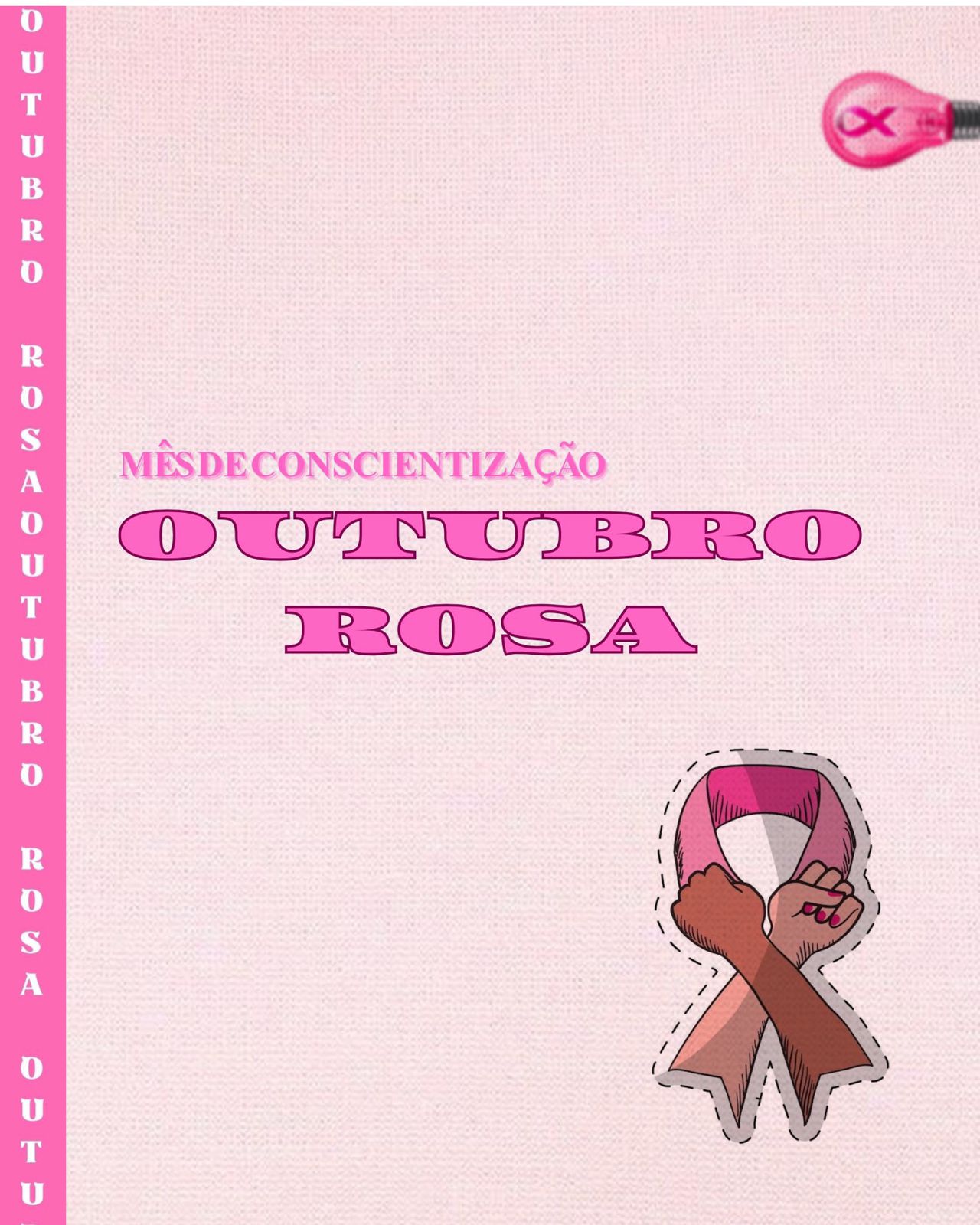 Mês de Conscientização – OUTUBRO ROSA